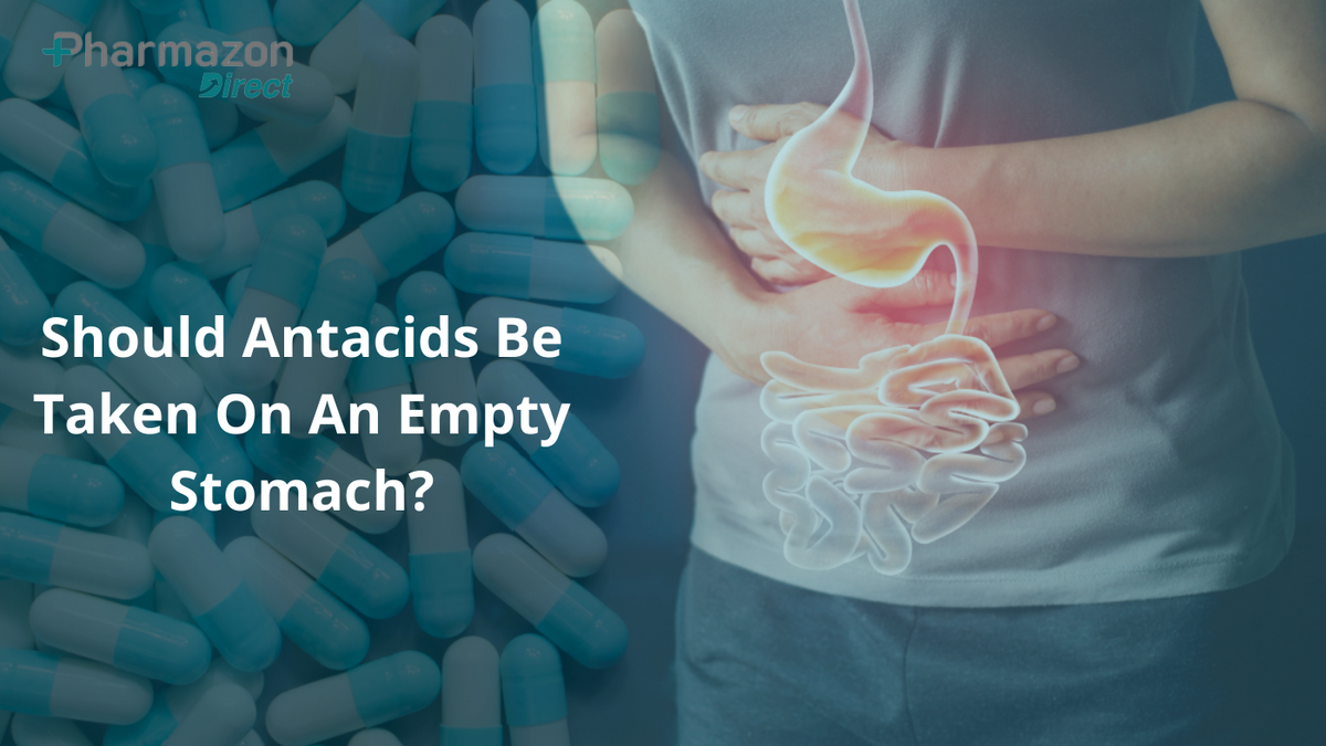 Should Antacids Be Taken On An Empty Stomach?